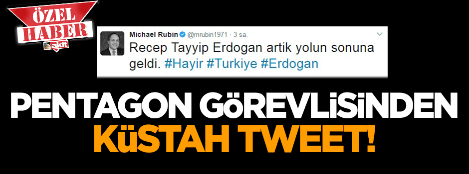 Pentagon görevlisinden küstah tweet!