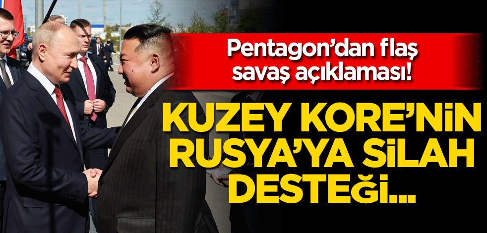 Pentagon: Kuzey Kore'nin Rusya'ya silah desteği Ukrayna savaşını uzatır