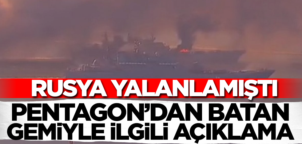 Pentagon: Rus savaş gemisi Moskova, Ukrayna'nın fırlattığı Neptün füzesi ile battı