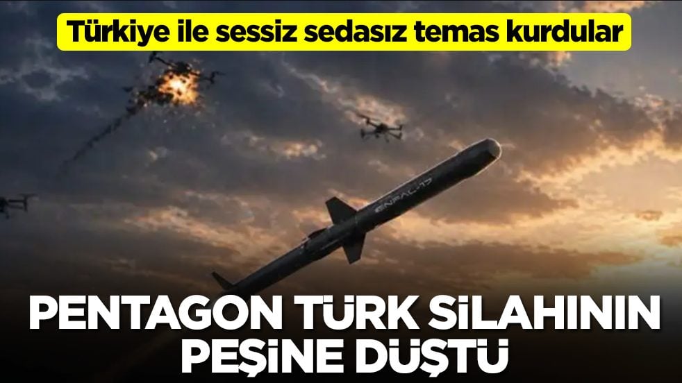 Pentagon Türk silahının peşine düştü: Türkiye ile sessiz sedasız temas kurdular 