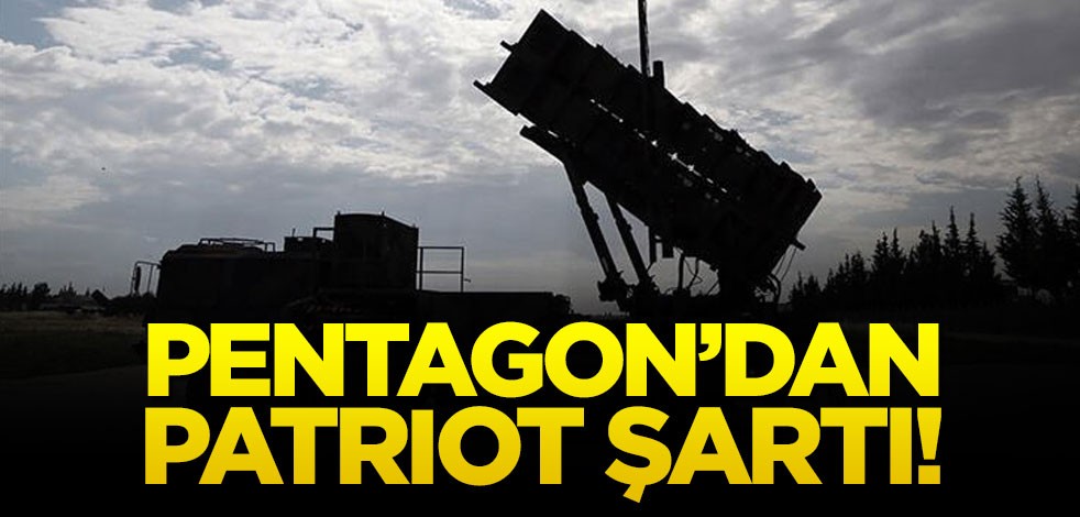 Pentagon: Türkiye Patriot istiyorsa S-400'ü iade etmeli