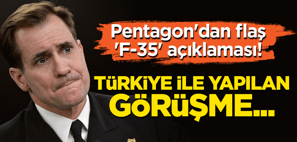 Pentagon'dan flaş 'F-35' açıklaması! Türkiye ile yapılan görüşme...