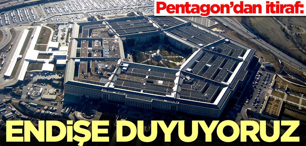 Pentagon'dan itiraf: Durum iyiye gitmiyor