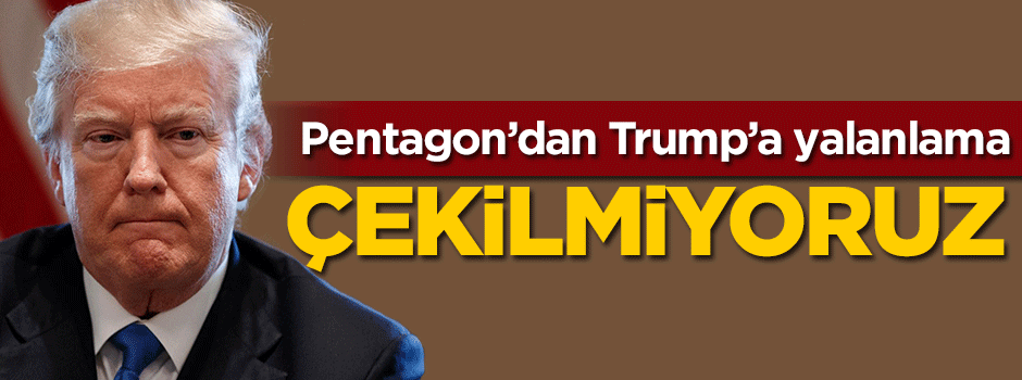 Pentagon'dan Trump'a yalanlama: Çekilmiyoruz