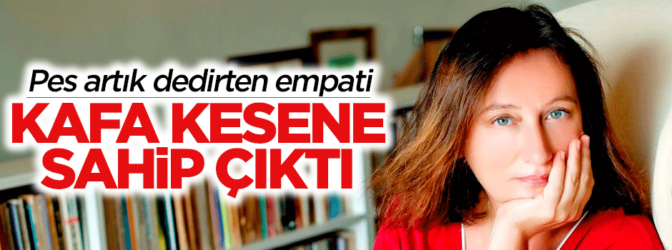 Perihan Mağden, kafa kesen testereci Cem'e acıdı