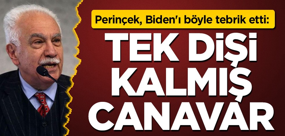 Perinçek, Biden'ı böyle tebrik etti: Tek dişi kalmış canavar