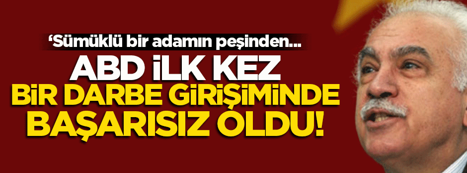 Perinçek: Bu darbeyi ABD yaptı