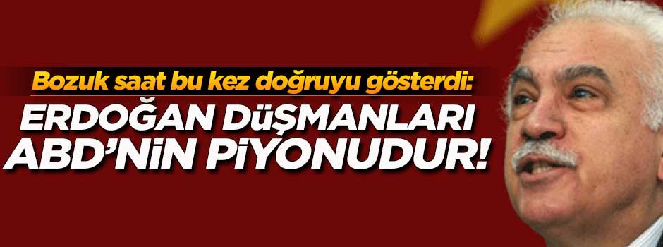 Perinçek: Erdoğan düşmanları ABD'nin piyonudur!