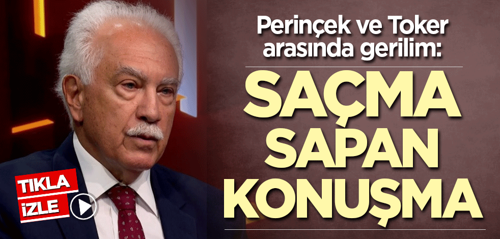 Perinçek ve Toker arasında gerilim: Saçma sapan konuşma