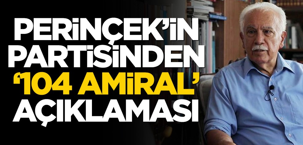 Perinçek'in partisinden "104 amiral" açıklaması!