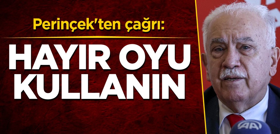 Perinçek'ten çağrı: Hayır oyu kullanın