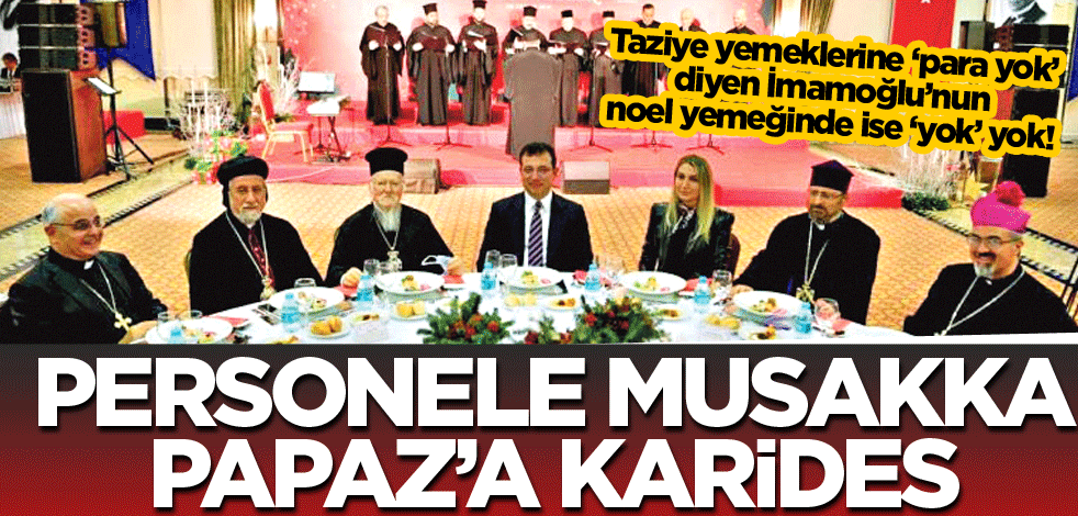 Personele musakka Papaz'a karides ızgara