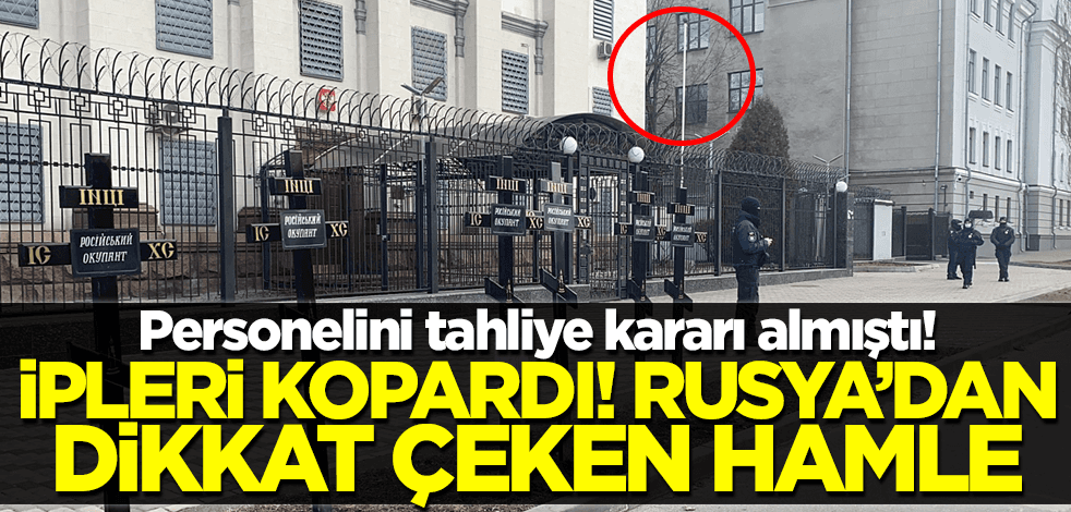Personelini tahliye kararı almıştı! Rusya'dan dikkat çeken hamle!