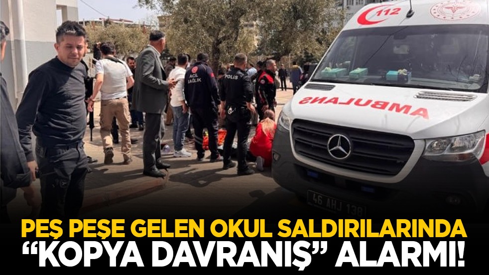 Peş peşe gelen okul saldırılarında “kopya davranış” alarmı!