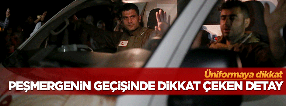 Peşmerge'nin geçişinde dikkat çeken detay!