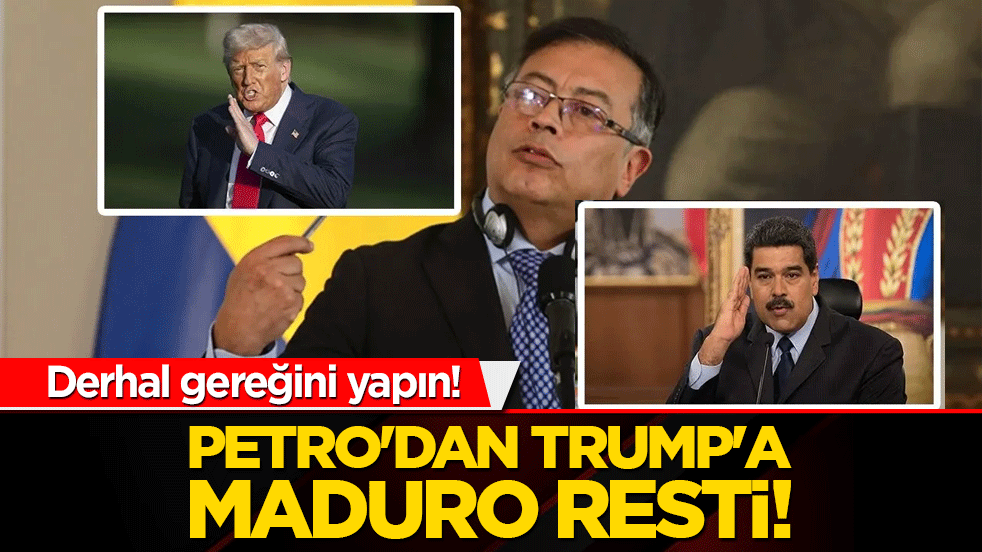 Petro'den Trump'a Maduro resti! Esir devlet başkanı ülkesine dönsün