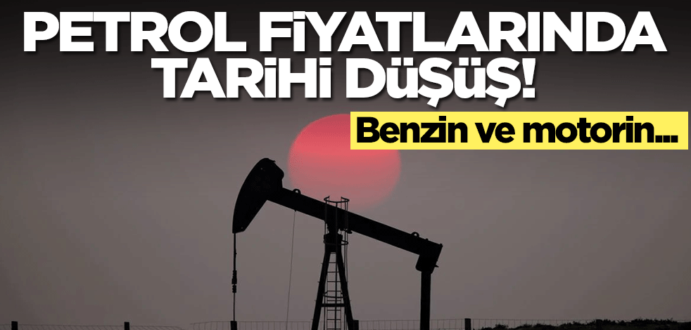 Petrol fiyatlarında tarihi düşüş! Benzin ve motorin...