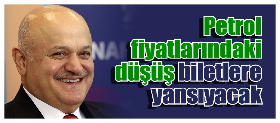 Petrol fiyatlarındaki düşüş biletlere yansıyacak