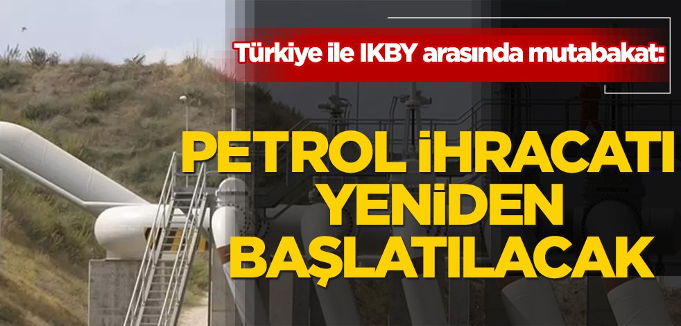 Petrol ihracatı, Türkiye ile IKBY işbirliği: Bu kez yeni gelişme ortaya çıktı! Ceyhan üzerinden yeniden başlatılacak