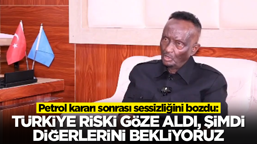 Petrol kararı sonrası sessizliğini bozdu: Türkiye riski göze alacağız dedi, şimdi diğerlerini bekliyoruz