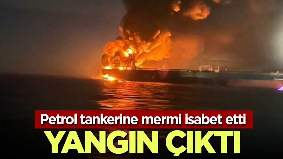 Petrol tankerinde mermi isabeti sonrası yangın çıktı