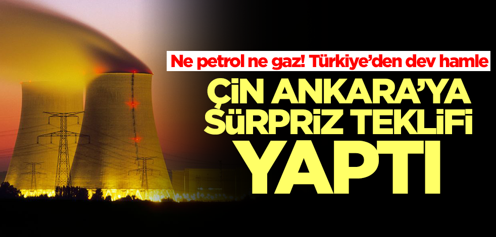 Petrol ve doğalgazın esamesi okunmayacak! Çin Türkiye'ye 'Biz yapalım' diyerek teklif yaptı