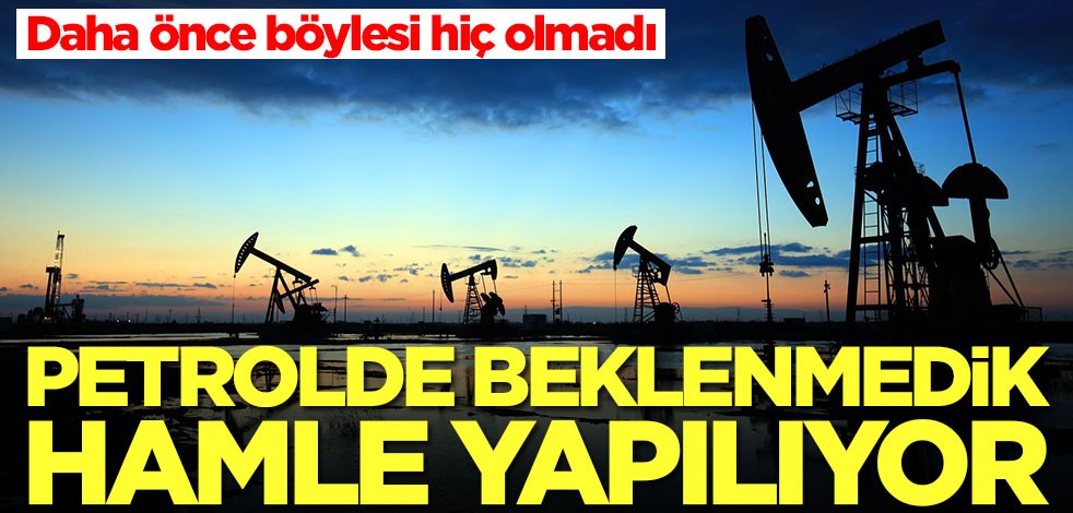 Petrolde beklenmedik adım! Daha önce böylesi görülmedi