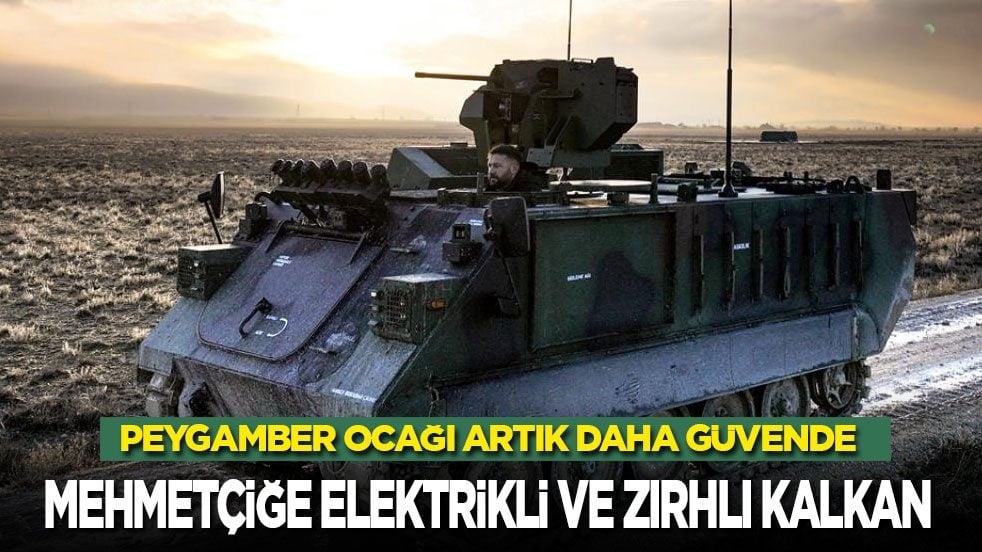 Peygamber ocağı artık daha güvende! Mehmetçiğe elektrikli ve zırhlı kalkan
