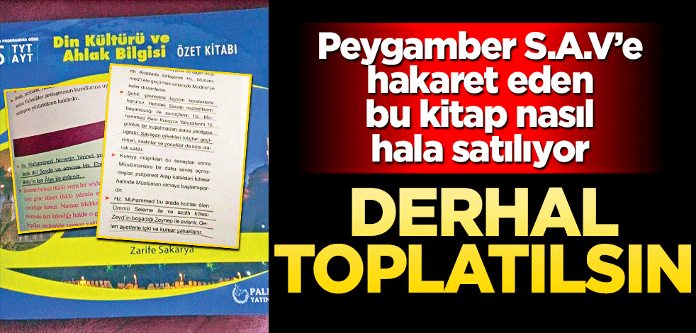Peygamber S.A.V’e hakaret eden bu kitap hâlâ nasıl satılıyor! Derhal toplatılsın
