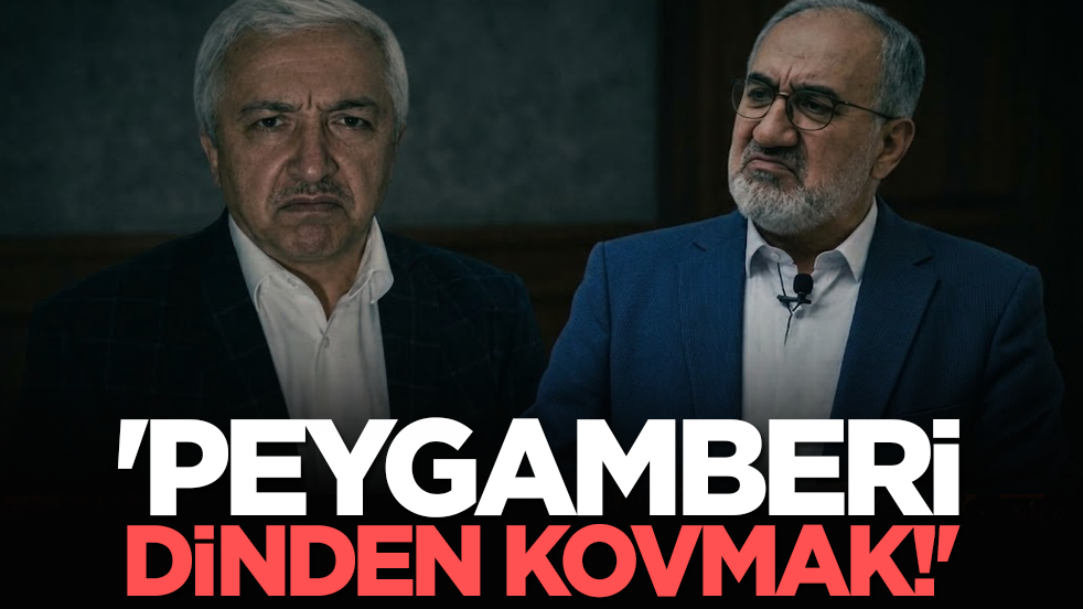 'Peygamberi dinden kovmak!'