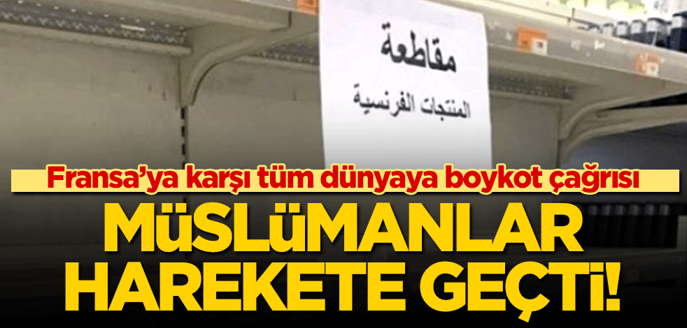 Peygamberimiz'e hakaretin ardından Müslümanlar Fransa için harekete geçti!