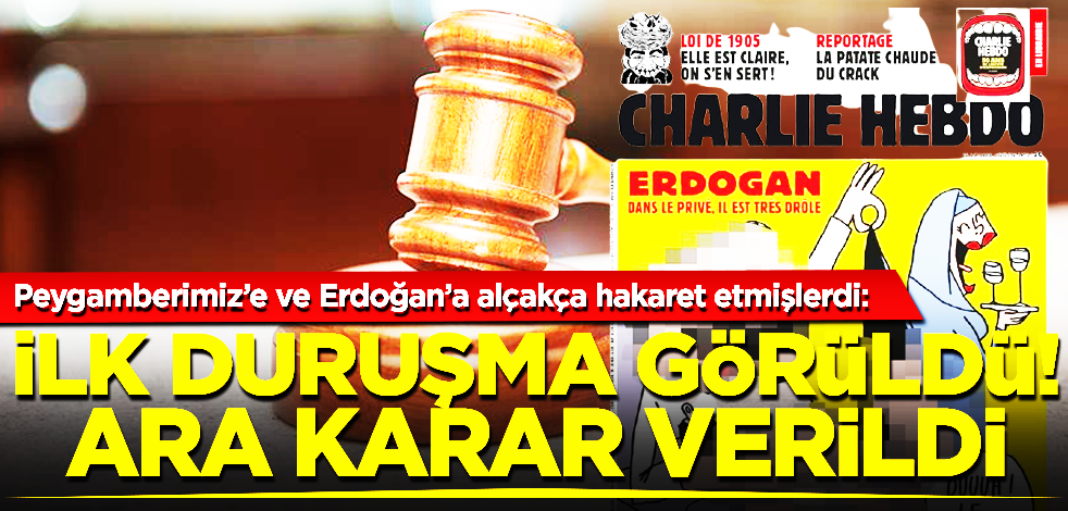 Peygamberimiz’e (SAV) ve Erdoğan’a hakaretlerde bulunmuştu: İlk duruşması görüldü!