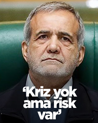 Pezeşkiyan'dan çağrı: Kriz yok ama dikkat edin
