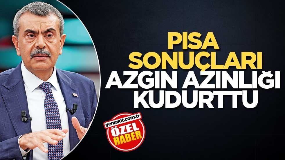 PISA sonuçları azgın azınlığı kudurttu