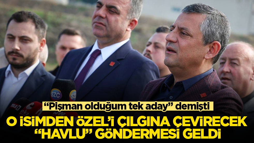 "Pişman olduğum tek aday" demişti! O isimden Özgür Özel’i çılgına çevirecek "havlu" göndermesi geldi