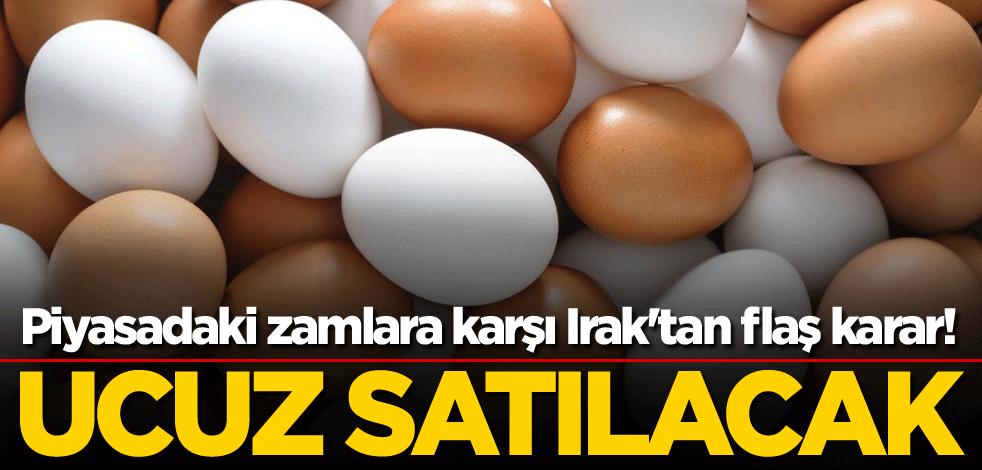 Piyasadaki zamlara karşı Irak'tan flaş karar! Ucuz satılacak