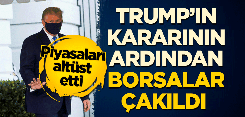Piyasaları altüst etti: Trump'ın kararı sonrası ABD borsaları çakıldı!