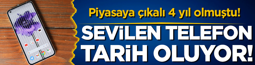 Piyasaya çıkalı 4 yıl olmuştu: Sevilen telefon tarih oluyor!