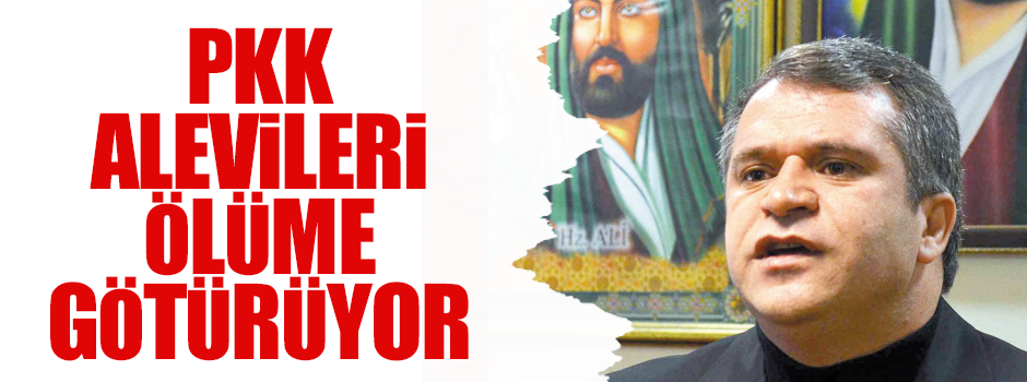 PKK, Alevileri ölüme götürüyor