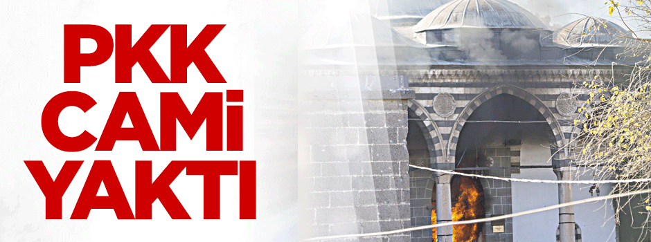 PKK cami yaktı