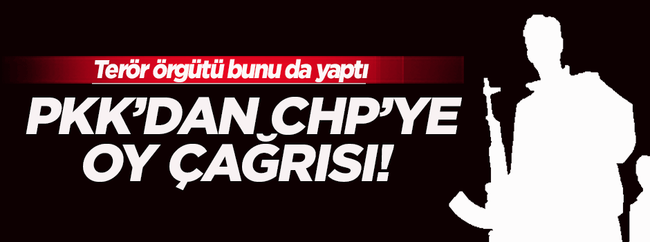 PKK, CHP'den HDP'ye oy istedi!