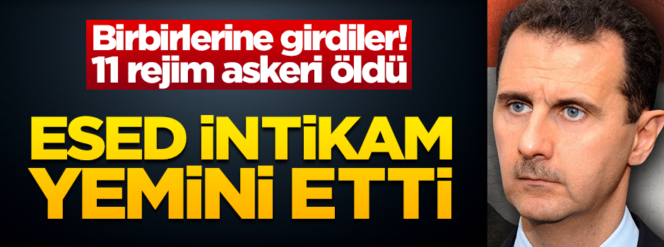 PKK ile birbirlerine düştüler! Esed intikam yemini etti