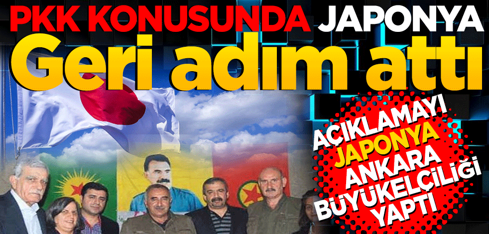 PKK konusunda Japonya geri adım attı