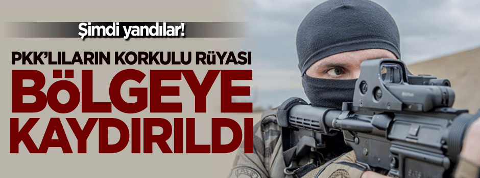 PKK şimdi yandı: Fatihler timi Yüksekova'da!