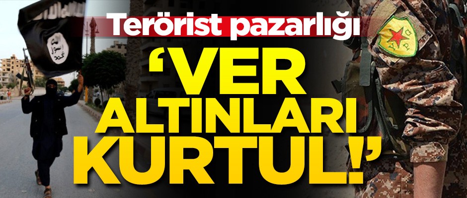PKK ve DEAŞ'ın kirli pazarlığı! Ellerindeki altınları istiyorlar