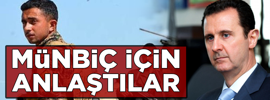 PKK/YPG ve Esed Münbiç için anlaştı!