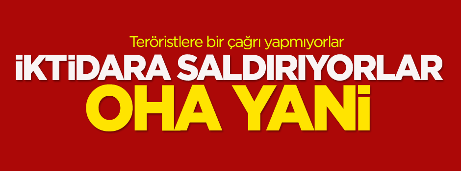 PKK yerine iktidara saldırılıyor!
