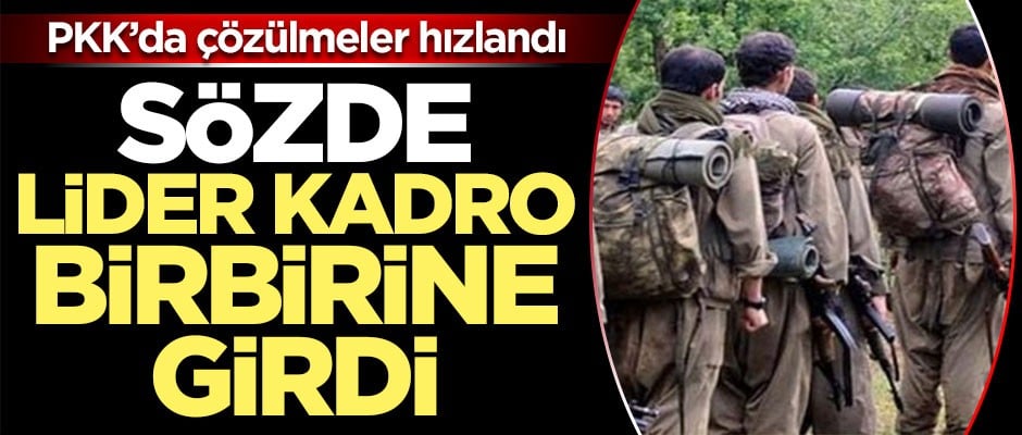 PKK'da çözülmeler hızlandı! Sözde lider kadrosu birbirine girdi