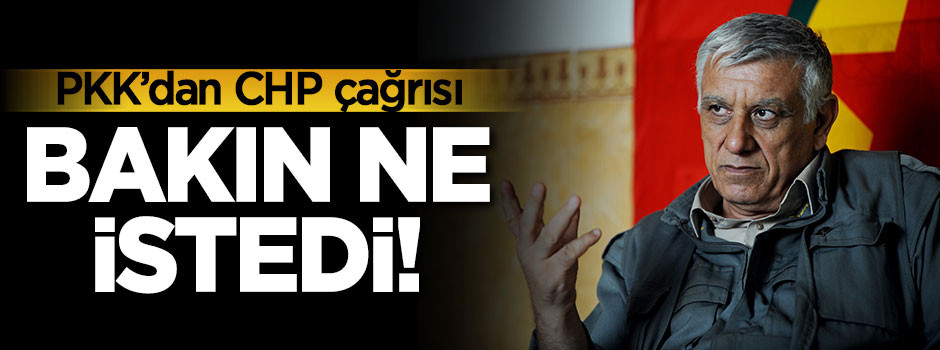 PKK'dan CHP çağrısı!
