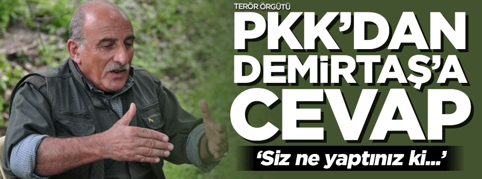 Terör örgütü PKK'dan Demirtaş'a çok sert cevap!